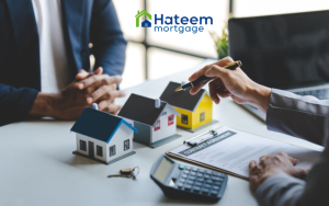 Find Clear and Straightforward Support from Hateem Mortgage for All Your Mortgage Needs with Top Mor