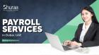The Ultimate Guide to Payroll Outsourcing Services in Dubai