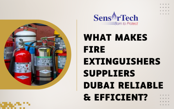 What Makes Fire Extinguishers Suppliers Dubai Reliable & Efficient?