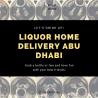 Liquor Home Delivery Abu Dhabi Made Easy with Royal Spirit