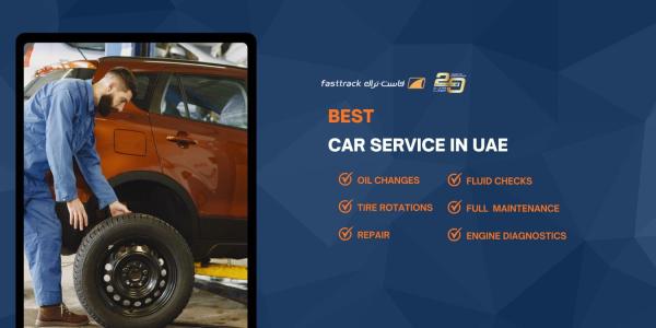 Car Repair Centre in Dubai | Fasttrack Car Maintenance Service
