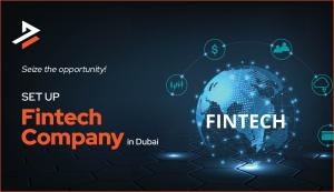 How To Start A Fintech Company In UAE?