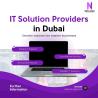 Reliable IT Solution Providers in Dubai for Smart Technology Services