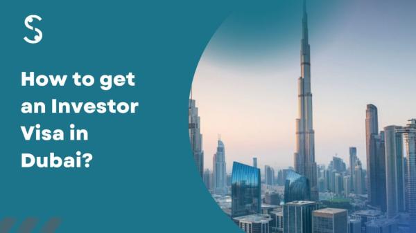 Dubai Investor Visa for Indians: Requirements, Cost & Process