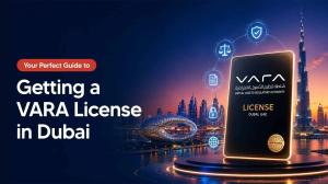 VARA License in Dubai: Requirements, Process & Cost