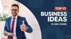 Business Ideas in Abu Dhabi: A Complete Guide for Investors