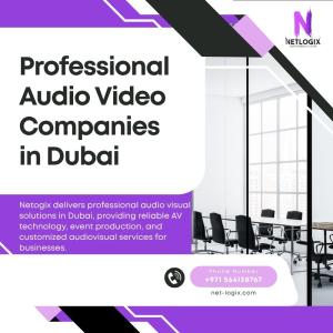 Professional Audio Video Companies in Dubai for Exceptional AV Solutions