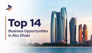 Top 14 Business Opportunities in Abu Dhabi